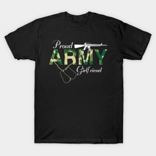 Proud Army Girlfriend T-Shirt